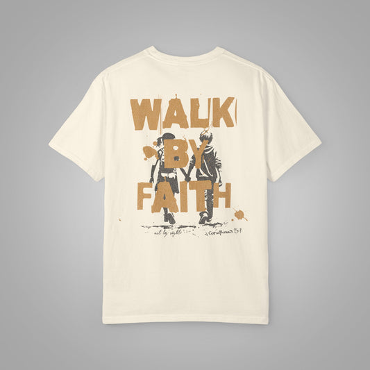 Walk By Faith Heavyweight Tee
