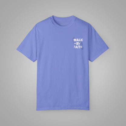 Walk By Faith Heavyweight Tee